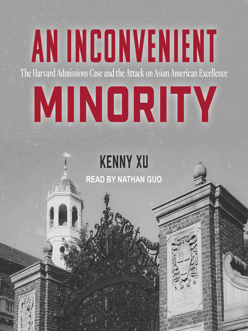 Title details for An Inconvenient Minority by Kenny Xu - Available